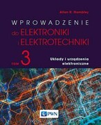 9788301226794 Wprowadzenie do elektroniki i elektrotechniki Tom 3 Hambley Allan R. Wydawnictwo Naukowe PWN