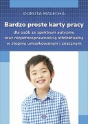 9788383094403 Bardzo proste karty dla osób ze spektrum autyzmu oraz niepełnosprawnością intelektualną w stopniu umiarkowanym i znacznym Malecha Dorota Harmonia