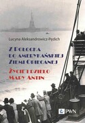 9788301237721 Z Połocka do amerykańskiej Ziemi Obiecanej Aleksandrowicz-Pędich Lucyna Wydawnictwo Naukowe PWN