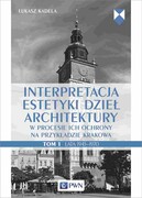 9788301221461 Interpretacja estetyki dzieł architektury Kadela Łukasz Wydawnictwo Naukowe PWN