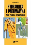 9788301218843 Hydraulika i pneumatyka Sobczyk Piotr Wydawnictwo Naukowe PWN