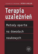 9788323511663 Terapia uzależnień - metody oparte na dowodach naukowych Wydawnictwo Uniwersytetu Warszawskiego
