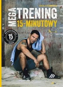9788372293763 Megatrening 15-minutowy Roberto Paolo Aha