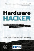 9788301196455 Hardware Hacker Huang Andrew Wydawnictwo Naukowe PWN