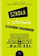 9788383091358 Szkoła i zdrowie jej uczniów i pracowników Harmonia