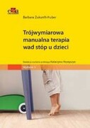 9788365373489 Trójwymiarowa manualna terapia wad stóp u dzieci Zukunft-Huber Barbara Edra Urban & Partner