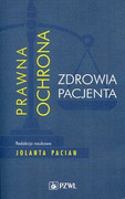 9788320053333 Prawna ochrona zdrowia pacjenta PZWL