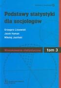 9788373835665 Podstawy statystyki dla socjologów Tom 3 Wnioskowanie statystyczne Lissowski Grzegorz, Haman Jacek, Jasiński Mikołaj Scholar