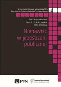9788301213299 Nienawiść w przestrzeni publicznej Wydawnictwo Naukowe PWN