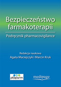 9788364737800 Bezpieczeństwo farmakoterapii Podręcznik pharmacovigilance Agata Maciejczyk, Marcin Kruk Medipage