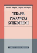 9788323343479 Terapia poznawcza schizofrenii Kingdon David G., Turkington Douglas Wydawnictwo Uniwersytetu Jagiellońskiego