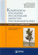 Kompendium psychiatrii, psychoterapii, medycyny psychosomatycznej - zdjęcie 1