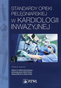 9788320050806 Standardy opieki pielęgniarskiej w kardiologii inwazyjnej PZWL