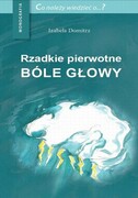 9788365471741 Rzadkie pierwotne bóle głowy Izabela Domitrz Medical Education