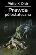 9788383380353 Prawda półostateczna Dick Philip K. REBIS