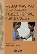 9788320051254 Pielęgniarstwo we współczesnym położnictwie i ginekologii PZWL