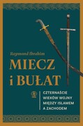 9788383382050 Miecz i bułat Ibrahim Raymond REBIS