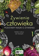 9788301221164 Żywienie człowieka Tom 1 Wydawnictwo Naukowe PWN