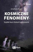 9788301215446 Kosmiczne fenomeny Powell Jonathan Wydawnictwo Naukowe PWN
