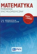 9788301209179 Matematyka Poradnik encyklopedyczny Bronsztejn I.N, Siemiendajew K. A. Wydawnictwo Naukowe PWN