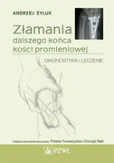 9788320046281 Złamania dalszego końca kości promieniowej Andrzej Żyluk PZWL