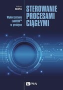 9788301220990 Sterowanie procesami ciągłymi Słota Adam Wydawnictwo Naukowe PWN