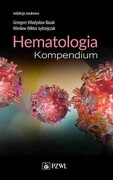 9788320062458 Hematologia Kompendium Basak Grzegorz Władysław, Jędrzejczak Wiesław Wiktor PZWL