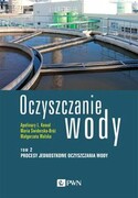 9788301226183 Oczyszczanie wody Tom 2 Kowal Apolinary L.,Świderska-Bróż Maria,Wolska Małgorzata Wydawnictwo Naukowe PWN
