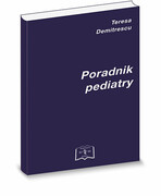 Poradnik pediatry - poradnik medyczny dr n. med. Teresa Demitrescu Help Med