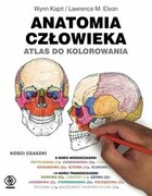 9788381885676 Anatomia człowieka. Atlas do kolorowania Kapit Wynn, Elson Lawrence M. REBIS