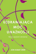9788381432061 Uzdrawiająca moc uważności Kabat-Zinn Jon CZARNA OWCA
