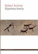 9788367020046 Hipoteza łowcy Ardrey Robert Aletheia