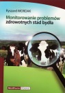 978-83-60466-72-8 Monitorowanie problemów zdrowotnych stad bydła Ryszard Mordak MedPharm