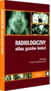Radiologiczny atlas guzów kości Medipage