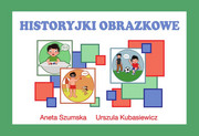 9788364957567 Historyjki obrazkowe Urszula Kubasiewicz , Aneta Szumska Centrum Metody Krakowskiej