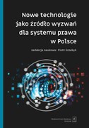 9788368091090 Nowe technologie jako źródło wyzwań dla systemu prawa w Polsce Scholar