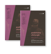 9788374306744 Podstawy chirurgii. Podręcznik dla lekarzy specjalizujących się w dziedzinie chirurgii ogólnej. Tom I i II