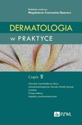 9788301236946 Dermatologia w praktyce Część 2 Czarnecka-Operacz Magdalena PZWL