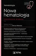 9788301227623 Nowa Hematologia Zagadnienia wybrane Wołowiec Dariusz PZWL