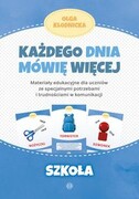 9788383091280 Każdego dnia mówię więcej Szkoła Kłodnicka Olga Harmonia