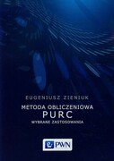 9788301173180 Metoda obliczeniowa PURC Zieniuk Eugeniusz Wydawnictwo Naukowe PWN