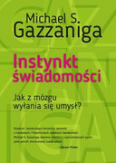 9788366420069 Instynkt świadomości Gazzaniga Michael S. Smak Słowa