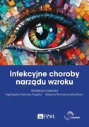 9788301236366 Infekcyjne choroby narządu wzroku Kubicka-Trząska Agnieszka, Romanowska-Dixon Bożena PZWL