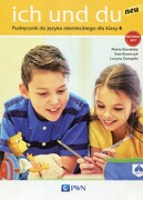9788326227868 Ich und du neu 4 Podręcznik do języka niemieckiego z płytą CD Kozubska Marta, Krawczyk Ewa, Zastapiło Lucyna Wydawnictwo Szkolne PWN