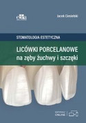 9788366548077 Licówki porcelanowe na zęby żuchwy i szczęki Ciesielski J. Edra Urban & Partner