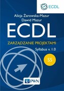 9788301181789 ECDL S5 Zarządzanie projektami Żarowska-Mazur Alicja, Mazur Dawid Wydawnictwo Naukowe PWN