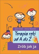 9788383093956 Terapia ręki od A do Z Zrób jak ja Szmalec Jacek, Wyszyński Dariusz Harmonia