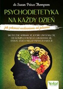9788382728606 Psychodietetyka na każdy dzień Thompson Susan Peirce Vital