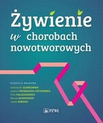 9788301223304 Żywienie w chorobach nowotworowych PZWL