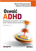 9788376413037 Oswoić ADHD Chrzanowska Beata, Święcicka Justyna Difin
